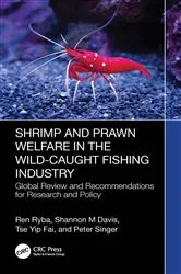 Book cover of Shrimp and Prawn Welfare in the Wild-Caught Fishing Industry by Ren Ryba