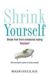 Book cover of Shrink Yourself by Roger Gould