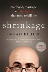 Book cover of Shrinkage by Bryan Bishop