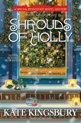 Book cover of Shrouds of Holly by Kate Kingsbury