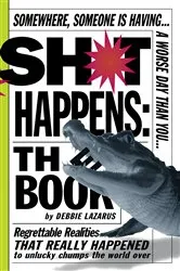 Book cover of Sh*t Happens by Unknown