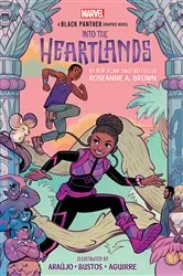 Book cover of Shuri and T'Challa: Into the Heartlands (An Original Black Panther Graphic Novel) by Roseanne A. Brown
