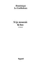 Book cover of Si je mourais là-bas by Unknown
