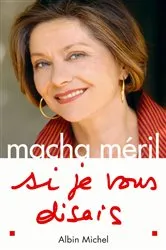 Book cover of Si je vous disais by Macha Méril