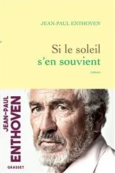 Book cover of Si le soleil s'en souvient by Unknown