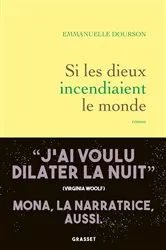 Book cover of Si les dieux incendiaient le monde by Emmanuelle Dourson
