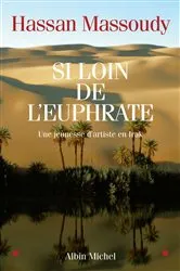 Book cover of Si loin de l'Euphrate by Hassan Massoudy