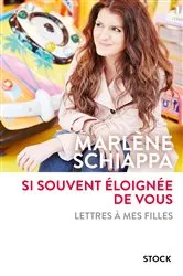 Book cover of Si souvent éloignée de vous by Marlène Schiappa