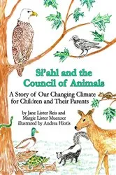 Book cover of Si'ahl and the Council of Animals by Margie Lister Muenzer
