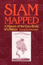 Book cover of Siam Mapped by Thongchai Winichakul