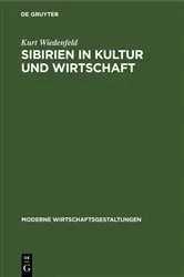 Book cover of Sibirien in Kultur und Wirtschaft by Kurt Wiedenfeld