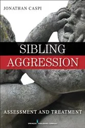 Book cover of Sibling Aggression by Jonathan Caspi