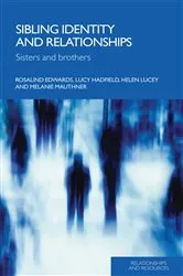 Book cover of Sibling Identity and Relationships by Rosalind Edwards