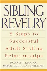 Book cover of Sibling Revelry by Jo Ann Levitt
