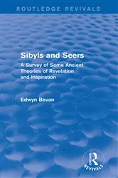 Book cover of Sibyls and Seers (Routledge Revivals) by Edwyn Bevan