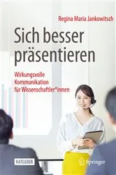 Book cover of Sich besser präsentieren by Regina Maria Jankowitsch
