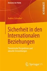 Book cover of Sicherheit in den Internationalen Beziehungen by Andrea Schneiker