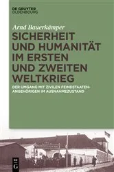 Book cover of Sicherheit und Humanität im Ersten und Zweiten Weltkrieg by Arnd Bauerkämper