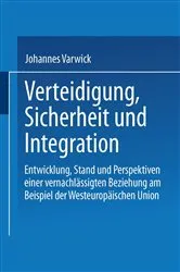 Book cover of Sicherheit und Integration in Europa by Johannes Varwick