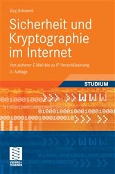 Book cover of Sicherheit und Kryptographie im Internet (3rd ed.) by Jörg Schwenk