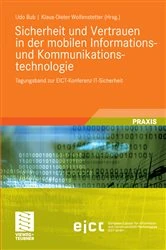 Book cover of Sicherheit und Vertrauen in der mobilen Informations- und Kommunikationstechnologie by Udo Bub
