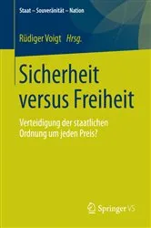 Book cover of Sicherheit versus Freiheit by Rüdiger Voigt