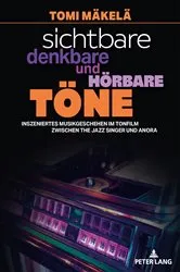 Book cover of Sichtbare, denkbare und hoerbare Toene by Tomi Mäkelä