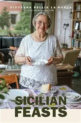 Book cover of Sicilian Feasts, Illustrated edition by Giovanna Bellia La Marca
