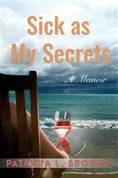 Book cover of Sick as My Secrets by Unknown