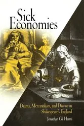 Book cover of Sick Economies by Jonathan Gil Harris