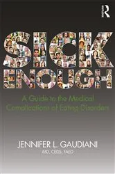 Book cover of Sick Enough by Jennifer L. Gaudiani