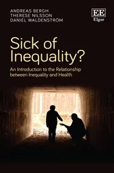 Book cover of Sick of Inequality? by Andreas Bergh