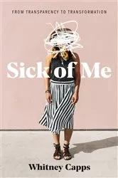 Book cover of Sick of Me by Whitney Capps