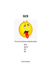 Book cover of SICK (Stop Service-Ignore Intimacy-Cut Communications-Kill Kindness) by Thomas Johnson