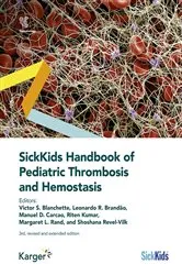 Book cover of SickKids Handbook of Pediatric Thrombosis and Hemostasis (3rd ed.) by Victor S. Blanchette