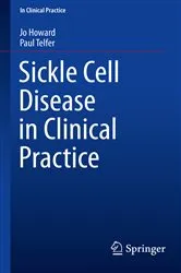 Book cover of Sickle Cell Disease in Clinical Practice by Jo Howard