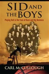 Book cover of Sid and the Boys by Carl McCullough