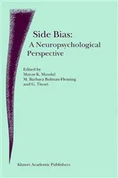 Book cover of Side Bias: A Neuropsychological Perspective by M.K. Mandal