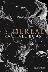 Book cover of Sidereal by Rachael Boast