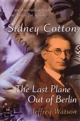 Book cover of Sidney Cotton by Jeffrey Watson