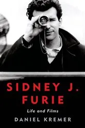 Book cover of Sidney J. Furie by Daniel Kremer