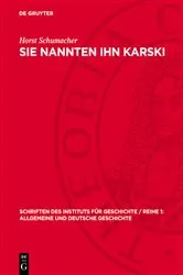Book cover of Sie nannten ihn Karski by Horst Schumacher