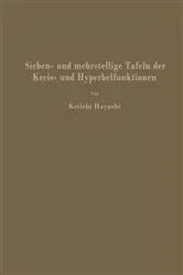 Book cover of Sieben- und mehrstellige Tafeln der Kreis- und Hyperbelfunktionen und deren Produkte sowie der Gammafunktion by Unknown