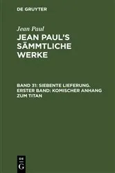 Book cover of Siebente Lieferung. Erster Band: Komischer Anhang zum Titan by Jean Paul