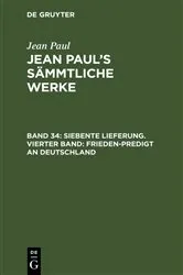 Book cover of Siebente Lieferung. Vierter Band: Frieden-Predigt an Deutschland by Jean Paul