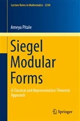 Book cover of Siegel Modular Forms by Ameya Pitale