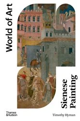 Book cover of Sienese Painting (World of Art) by Timothy Hyman