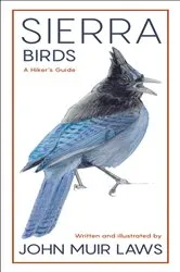 Book cover of Sierra Birds by John Muir Laws