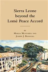 Book cover of Sierra Leone beyond the Lome Peace Accord by M. Mustapha