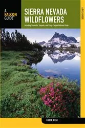Book cover of Sierra Nevada Wildflowers (2nd ed.) by Karen Wiese